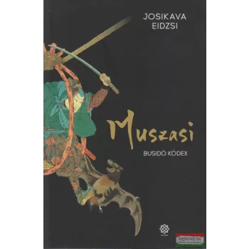 Josikava Eidzsi - Muszasi 4. - Busidó kódex 