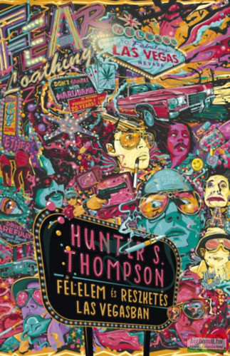 Hunter S. Thompson - Félelem és reszketés Las Vegasban