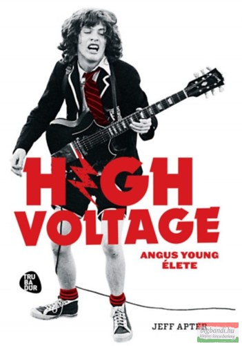 Jeff Apter - High Voltage - Angus Young élete