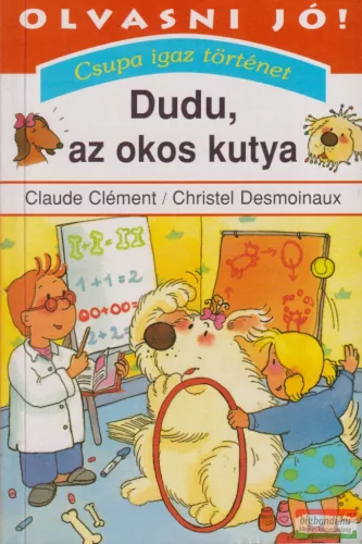 Claude Clément, Christel Desmoinaux - Dudu, az okos kutya