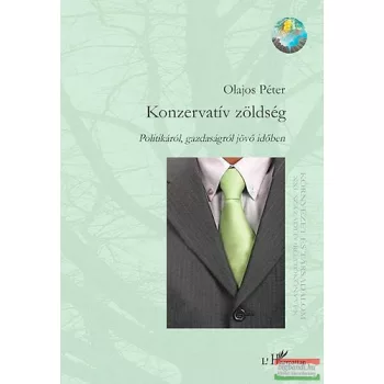 Olajos Péter - Konzervatív zöldség 