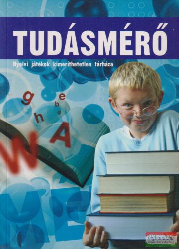 Tudásmérő - Nyelvi játékok kimeríthetetlen tárháza