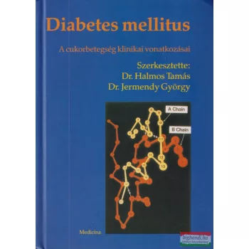    Dr. HalmosTamás, Dr. Jermendy György szerk. - Diabetes mellitus