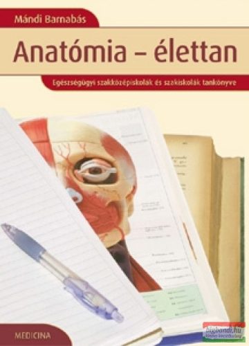 Mándi Barnabás - Anatómia - élettan 