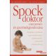 Dr. Benjamin Spock, Dr. Steven J. Parker - Spock doktor csecsemő- és gyermekgondozása