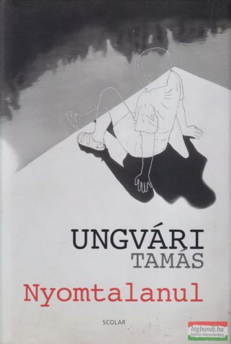 Ungvári Tamás - Nyomtalanul