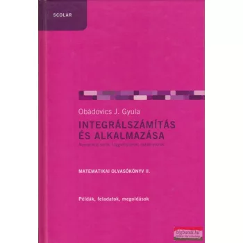 Obádovics J. Gyula - Integrálszámítás és alkalmazása