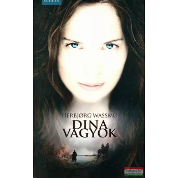 Herbjorg Wassmo - Dina vagyok