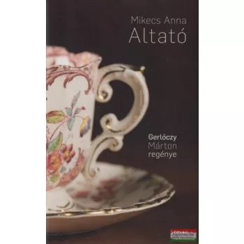 Gerlóczy Márton - Mikecs Anna - Altató