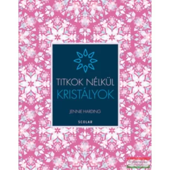 Jennie Harding - Kristályok - Titkok nélkül 