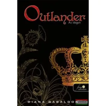Diana Gabaldon - Outlander - Az idegen 