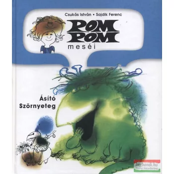   Csukás István, Sajdik Ferenc - Pom Pom meséi - Ásító szörnyeteg 