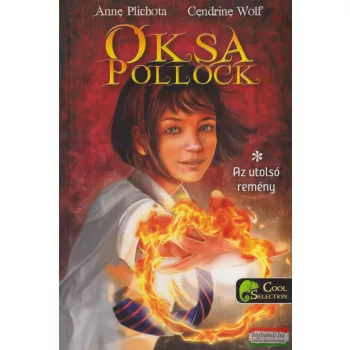  Anne Plichota, Cendrine Wolf - Oksa Pollock 1. - Az utolsó remény