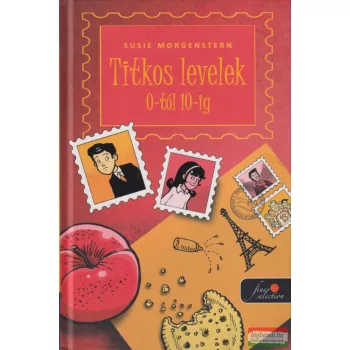 Susie Morgenstern - Titkos levelek 0-tól 10-ig