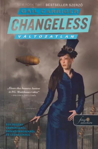 Gail Carriger - Changeless - Változatlan