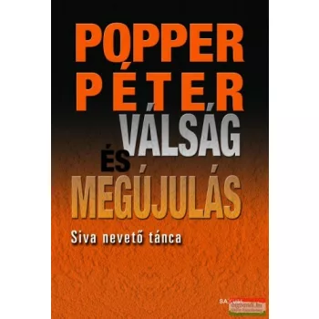   Popper Péter - Válság és megújulás - Siva nevető tánca 