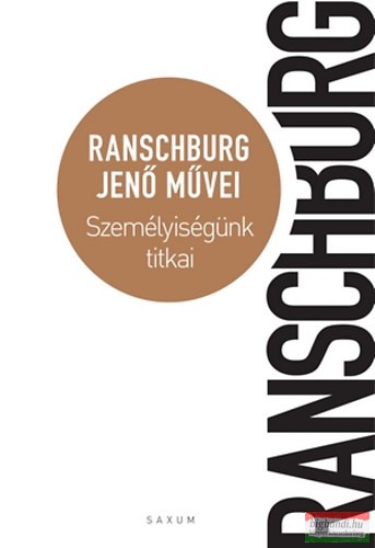 Ranschburg Jenő - Személyiségünk titkai