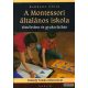 Barbara Stein - A Montessori általános iskola 