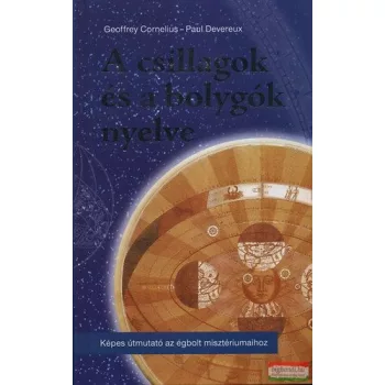   Geoffrey Cornelius-Paul Devereux - A csillagok és a bolygók nyelve