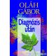 Oláh Gábor - Diagnózis után - A benned lakó mágus