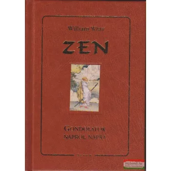 William Wray - Zen - Gondolatok napról napra