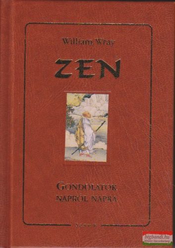 William Wray - Zen - Gondolatok napról napra