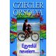 Cziegler Orsolya - Egyedül nevelem...
