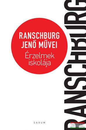 Ranschburg Jenő - Érzelmek iskolája