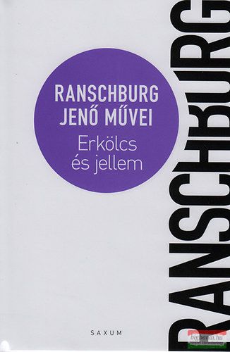 Ranschburg Jenő - Erkölcs és jellem 