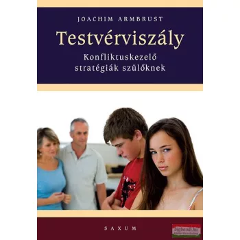   Joachim Armbrust - Testvérviszály - Konfliktuskezelő stratégiák szülőknek 