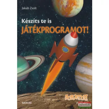   Jakab Zsolt - Készíts Te is játékprogramot! - Scratch nyelven 