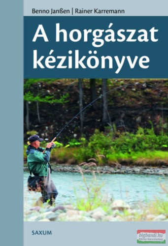 Benno Janssen - A horgászat kézikönyve 
