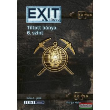 Giorkos Kiafas - Exit - A könyv - Tiltott bánya 6. szint