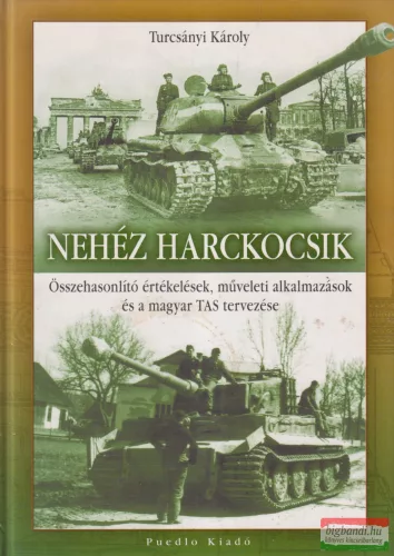 Turcsányi Károly - Nehéz harckocsik