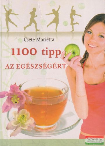 Csete Marietta - 1100 tipp az egészségért 