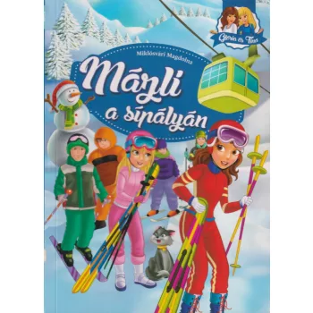 Miklósvári Magdolna - Mázli ​a sípályán