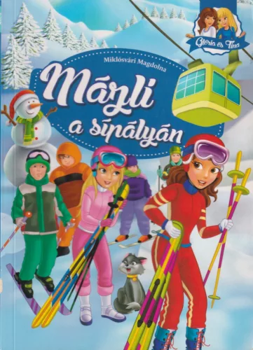 Miklósvári Magdolna - Mázli ​a sípályán
