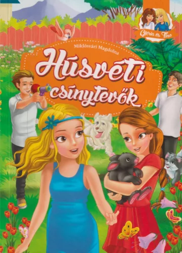 Miklósvári Magdolna - Húsvéti csínytevők