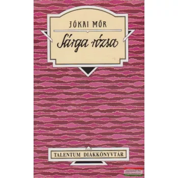 Jókai Mór - Sárga rózsa