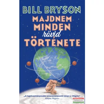 Bill Bryson - Majdnem minden rövid története