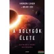 Andrew Cohen és Brian Cox - A bolygók élete - Naprendszerünk bolygóiról