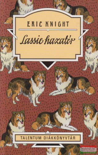 Eric Knight - Lassie hazatér