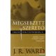 J. R. Ward - Megsebzett szerető