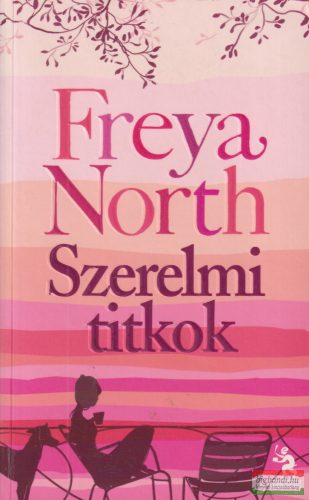 Freya North - Szerelmi titkok