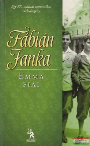 Fábián Janka - Emma fiai