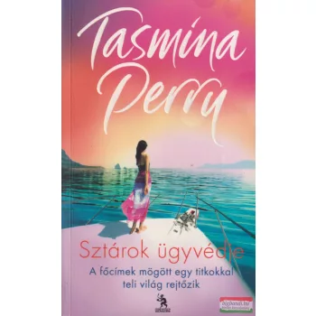 Tasmina Perry - Sztárok ügyvédje