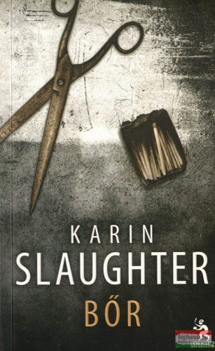 Karin Slaughter - Bőr