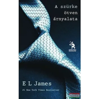 E.L. James - A szürke ötven árnyalata 