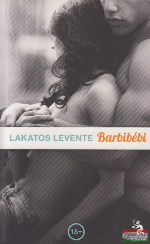 Lakatos Levente - Barbibébi
