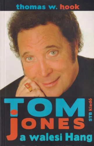 Thomas W. Hook - Tom Jones a walesi Hang